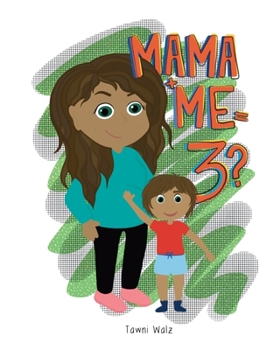 Paperback Mama + Me = 3? Book