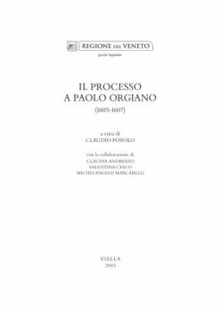 Paperback Il Processo a Paolo Orgiano (1605-1607) [Italian] Book