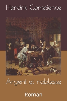 Paperback Argent et noblesse: Roman [French] Book
