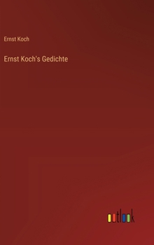 Hardcover Ernst Koch's Gedichte [German] Book