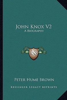 Paperback John Knox V2: A Biography Book