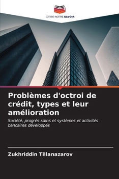 Paperback Problèmes d'octroi de crédit, types et leur amélioration [French] Book