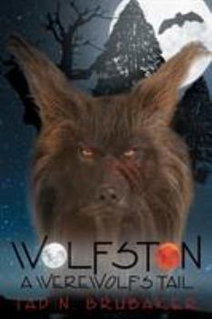 Paperback Wolfston: A Werewolf's Tail Book