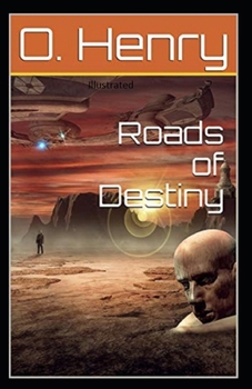 Paperback Roads of Destiny Illustrated Book