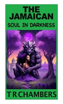The Jamaican: Soul in Darkness