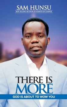 Paperback There is More: God is about to wow you Book
