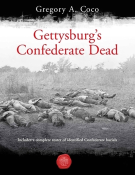 Paperback Gettysburg's Confederate Dead Book