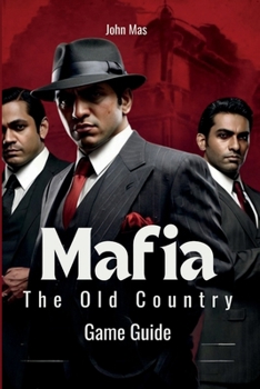 Paperback Mafia: The Old Country Game Guide: Master Sicilian Shadows and Blood Oaths Book
