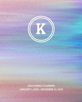 Paperback 2020 Weekly Planner: Initial, letter K; January 1, 2020 - December 31, 2020; 8" x 10" Book