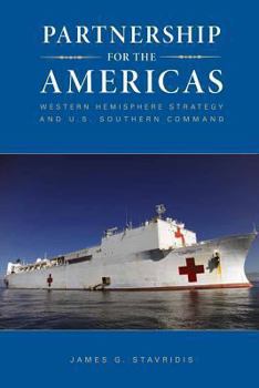 Paperback Partnership for the Americas: Western Hemisphere Strategy and U.S. Southern Command Book