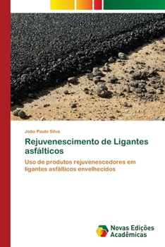 Paperback Rejuvenescimento de Ligantes asfálticos [Portuguese] Book