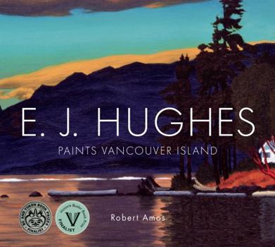 Paperback E. J. Hughes Paints Vancouver Island Book