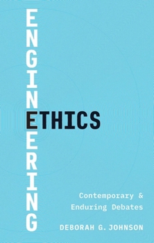 Paperback Engineering Ethics: Contemporary and Enduring Debates Book