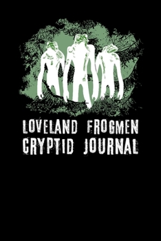 Paperback Loveland Frogmen Cryptid Journal Book