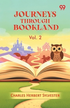 Paperback Journeys Through Bookland: Vol. 2 Book