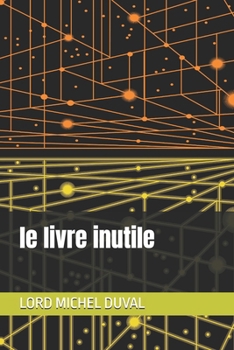 Paperback Le livre inutile [French] Book
