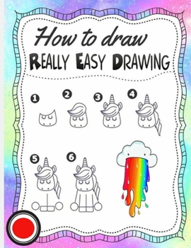 Paperback How to Draw: Really Easy Drawing Tutorial Book