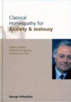 Hardcover Classical Homeopathy for Anxiety and Jealousy [German] Book