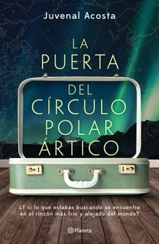 Paperback La Puerta del Círculo Polar Ártico [Spanish] Book