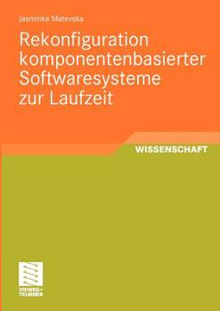 Paperback Rekonfiguration Komponentenbasierter Softwaresysteme Zur Laufzeit [German] Book