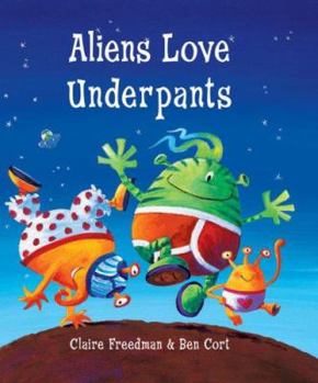 Hardcover Aliens Love Underpants Book