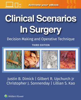 Hardcover Clinical Scenarios in Surgery: Decision Making and Operative Technique Book