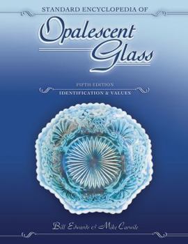 Hardcover Standard Encyclopedia of Opalescent Glass Book
