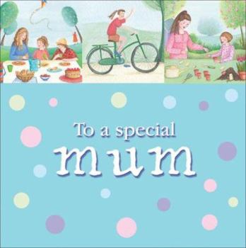 Hardcover To a Special Mum Book