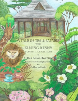 Paperback A Tale of Tea and Safaris: A Cross-Stitch Cat Story Book