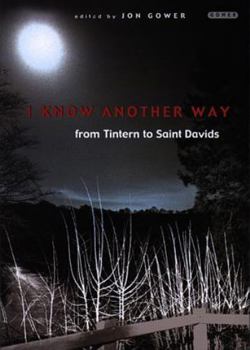 Paperback I Know Another Way: From Tintern to St Davids Book