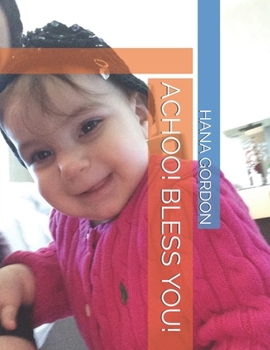 Paperback Achoo! Bless You! Book