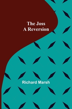 Paperback The Joss: A Reversion Book