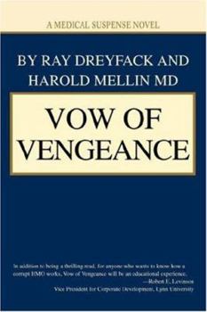 Paperback Vow of Vengeance: A Medical Suspense Novel Book