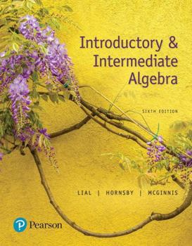MyLab Math with Pearson eText -- Standalone Access Card -- for Introductory & Intermediate Algebra with Integrated Review (6th Edition)