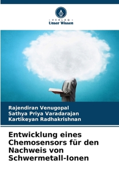 Paperback Entwicklung eines Chemosensors für den Nachweis von Schwermetall-Ionen [German] Book