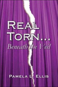 Paperback Real Torn: Beneath the Veil Book