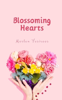 Paperback Blossoming Hearts Book