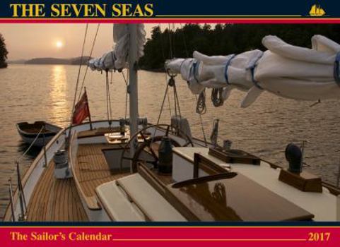 Calendar The Seven Seas Calendar 2017: The Sailor's Calendar Book