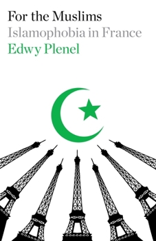 Paperback For the Muslims: Islamophobia in France Book