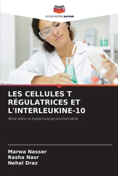 Paperback Les Cellules T Régulatrices Et l'Interleukine-10 [French] Book