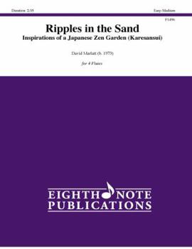 Paperback Ripples in the Sand: Inspiration of a Japanese Zen Garden (Karesansui), Score & Parts Book