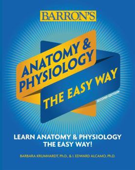 Paperback Anatomy and Physiology: The Easy Way Book