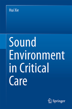 Hardcover Sound Environment in Critical Care Book