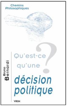 Paperback Qu'est-CE Qu'une Decision Politique? [French] Book