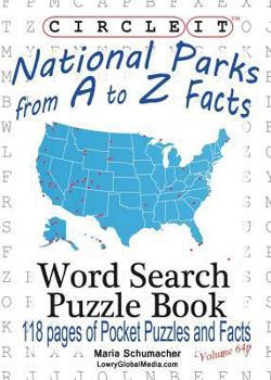 Paperback Circle It, National Parks from A to Z Facts, Pocket Size, Word Search, Puzzle Book