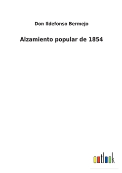 Paperback Alzamiento popular de 1854 [Spanish] Book