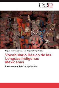 Vocabulario Basico de Las Lenguas Indigenas Mexicanas