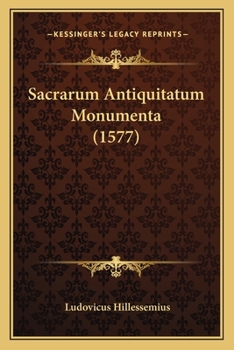 Paperback Sacrarum Antiquitatum Monumenta (1577) [Latin] Book