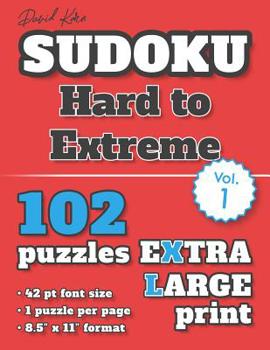 Paperback David Karn Sudoku - Hard to Extreme Vol 1: 102 Puzzles, Extra Large Print, 42 pt font size, 1 puzzle per page [Large Print] Book