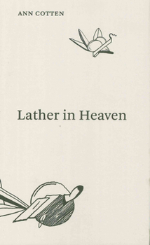 Paperback Lather in Heaven Book